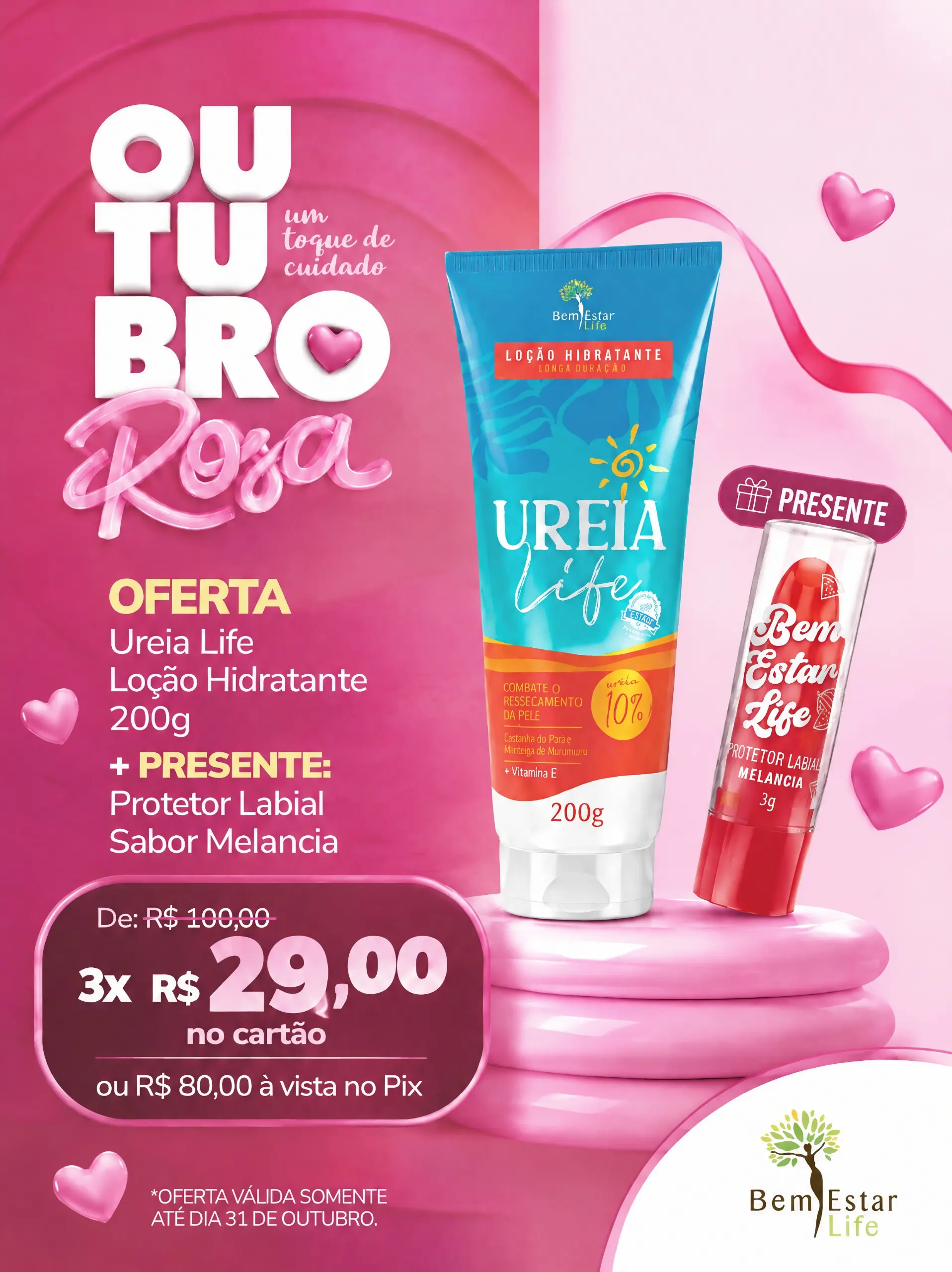 OFERTA UREIA LIFE 10% DE UREIA + BRINDE PROTETOR LABIAL SABOR MELANCIA